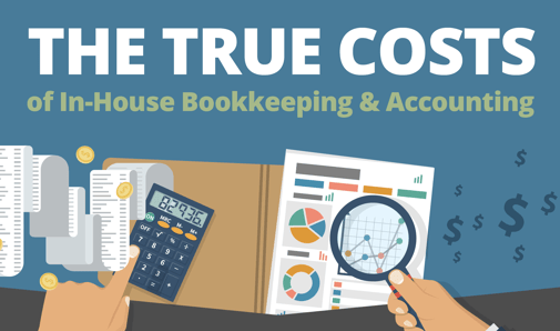 TheTrueCostsOfInHouseBookkeepingAccounting